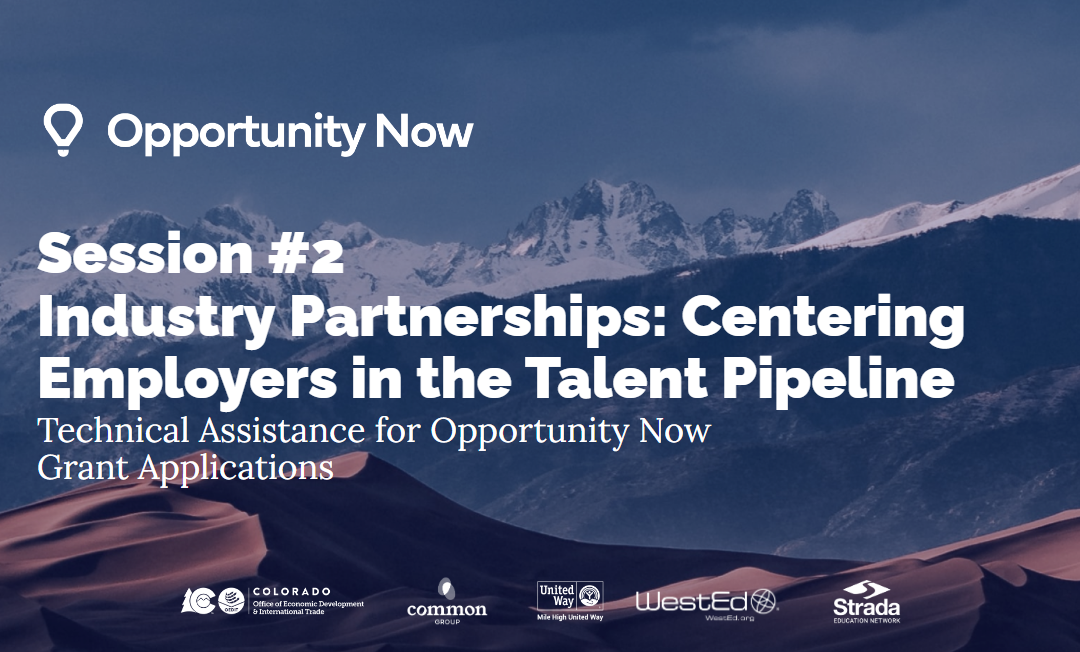 Session 2: Employer Engagement – Centering Employers in the Talent Pipeline